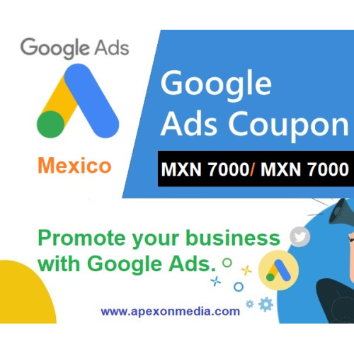 7000 MXN Google Ads coupon Mexico