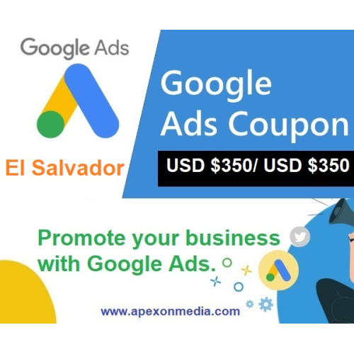 $350 USD google ads coupon El Salvador