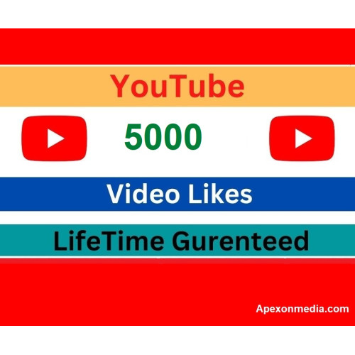 5000 Youtube video likes